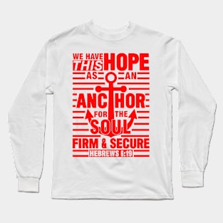 Hebrews 6:19 Long Sleeve T-Shirt